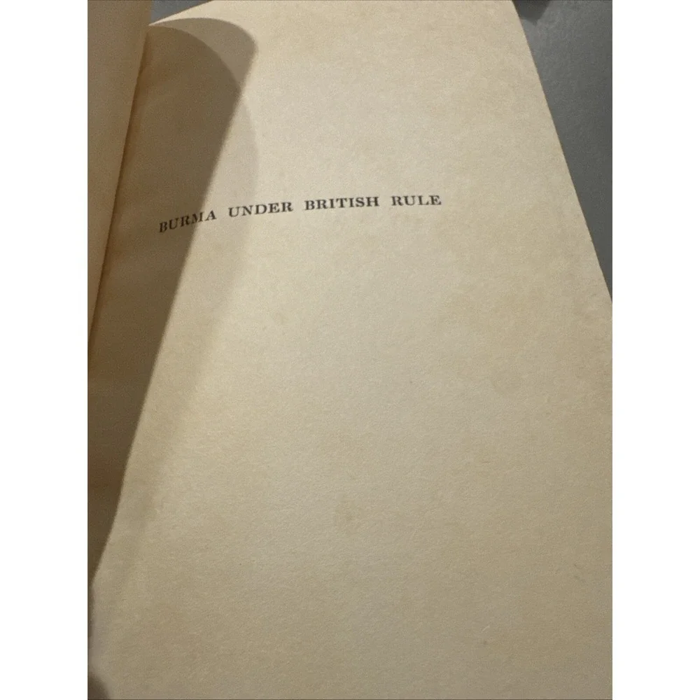 Joseph Dautremer / Burma Under British Rule 1st Edition 1913 HTF